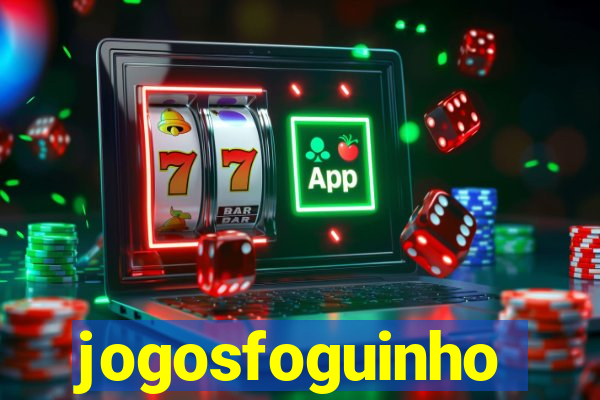 jogosfoguinho