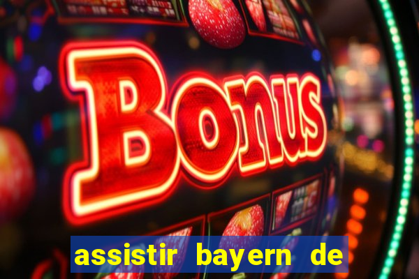 assistir bayern de munique x real madrid futemax