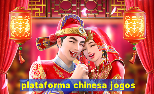 plataforma chinesa jogos