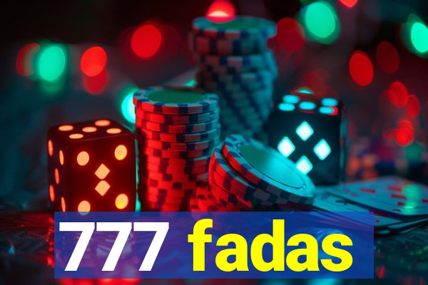 777 fadas