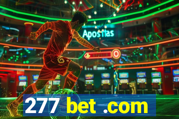 277 bet .com