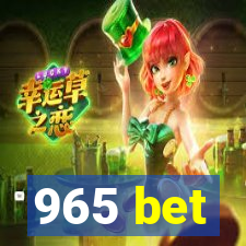 965 bet