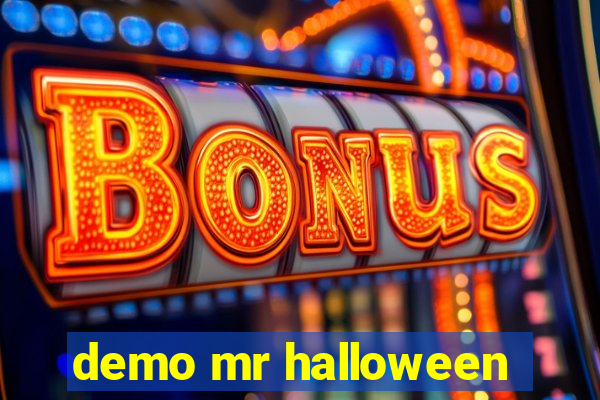 demo mr halloween