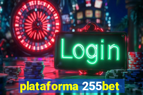 plataforma 255bet