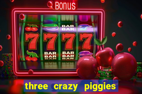 three crazy piggies onde jogar