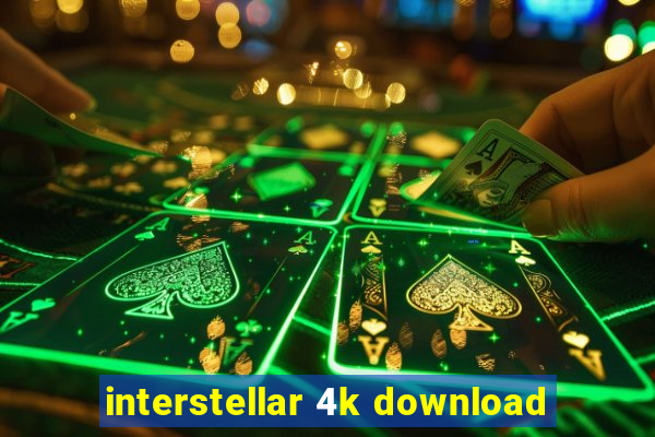 interstellar 4k download