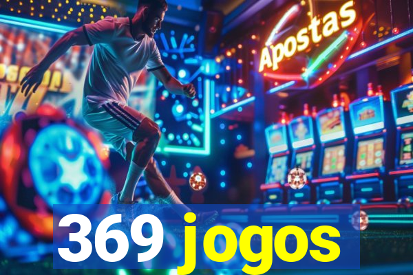 369 jogos