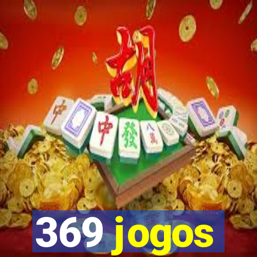 369 jogos