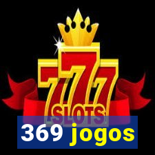 369 jogos