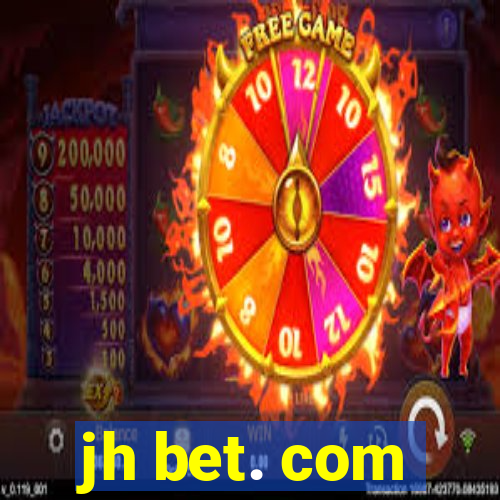 jh bet. com