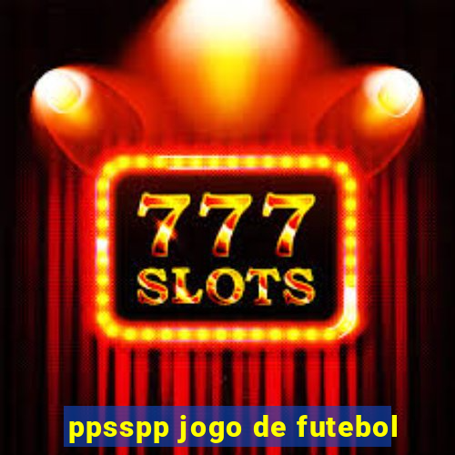 ppsspp jogo de futebol