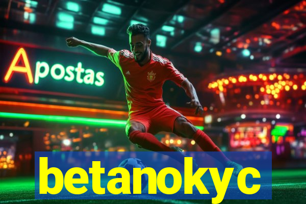 betanokyc