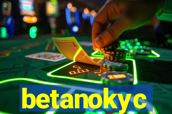 betanokyc