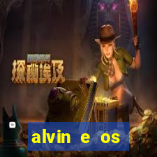 alvin e os esquilos redecanais