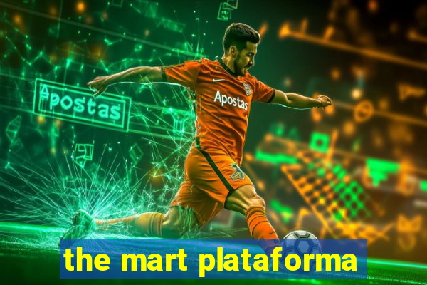 the mart plataforma