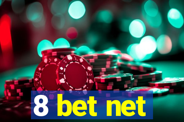 8 bet net