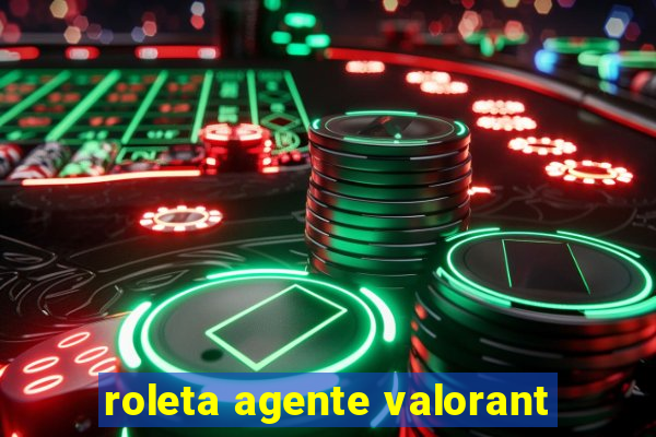 roleta agente valorant