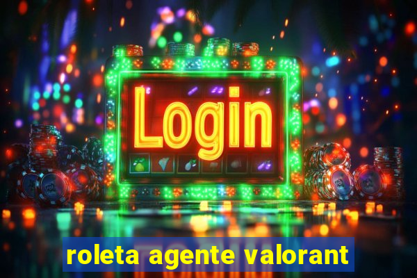 roleta agente valorant