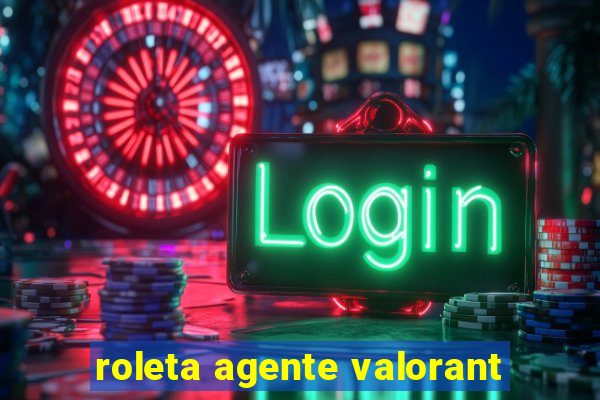 roleta agente valorant