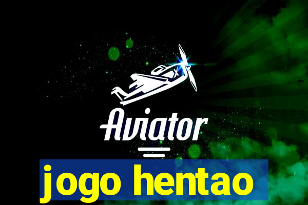 jogo hentao