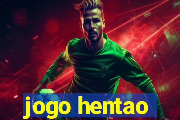 jogo hentao