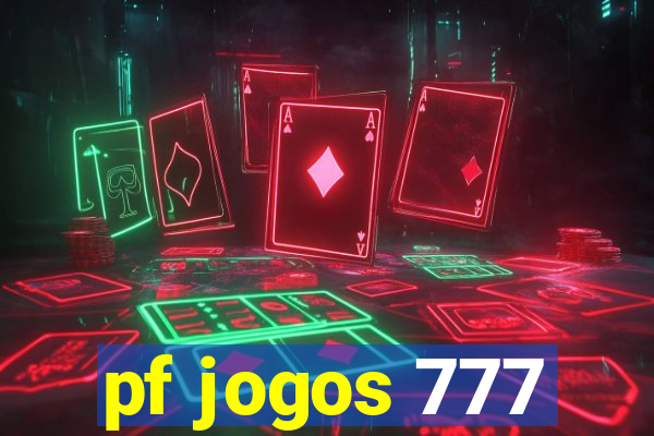 pf jogos 777