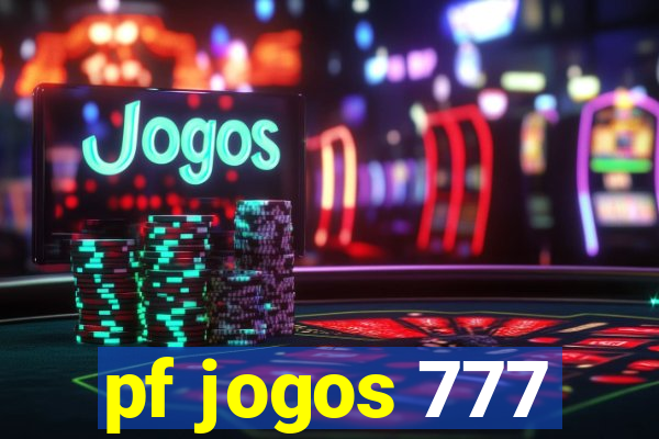 pf jogos 777