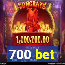 700 bet