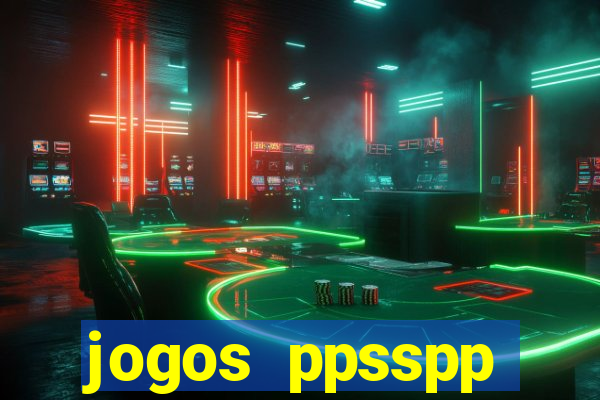 jogos ppsspp download android