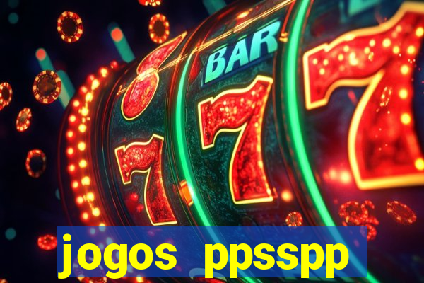 jogos ppsspp download android