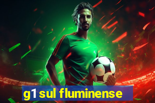 g1 sul fluminense