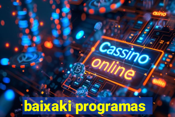 baixaki programas