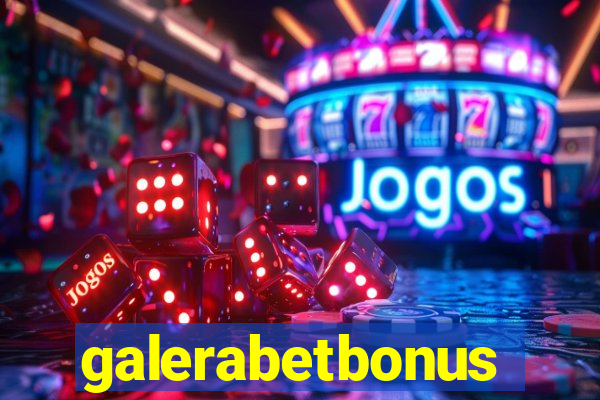 galerabetbonus