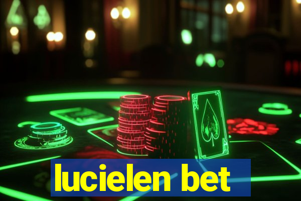 lucielen bet