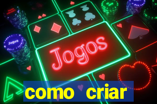 como criar plataforma de jogo do tigre