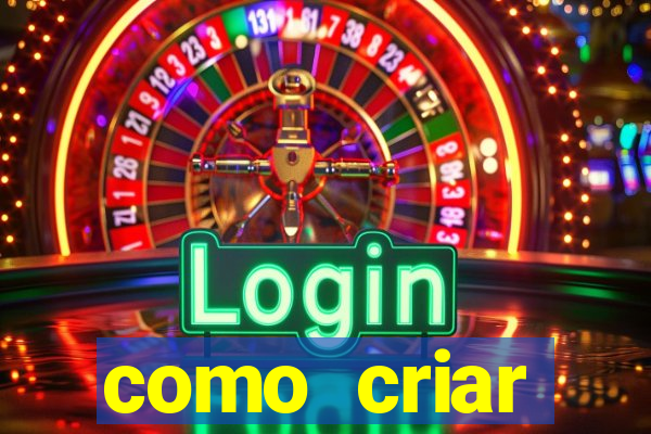 como criar plataforma de jogo do tigre