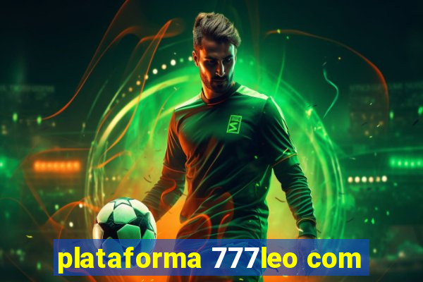 plataforma 777leo com