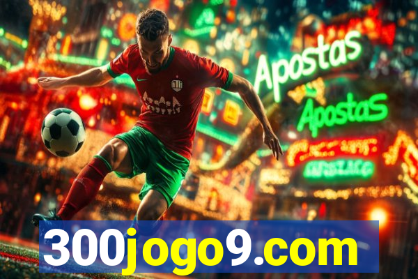 300jogo9.com