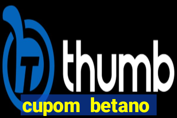 cupom betano rodadas gratis