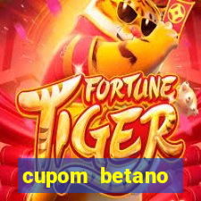 cupom betano rodadas gratis