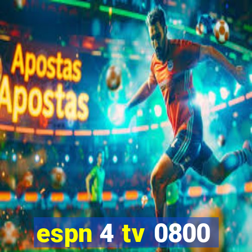 espn 4 tv 0800