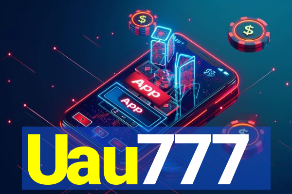 Uau777