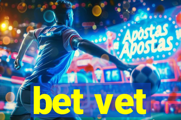 bet vet