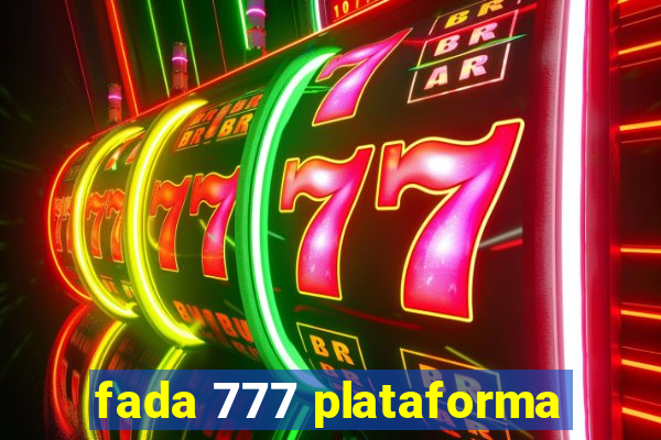 fada 777 plataforma