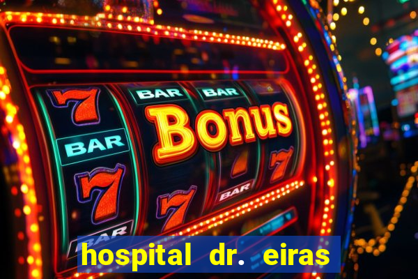 hospital dr. eiras em botafogo