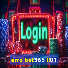 erro bet365 ll01