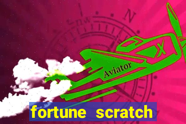 fortune scratch life paga