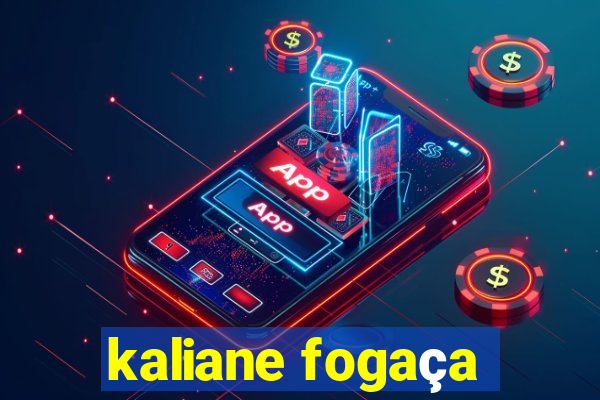 kaliane fogaça