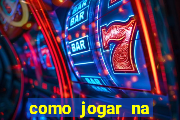 como jogar na plataforma do tigre