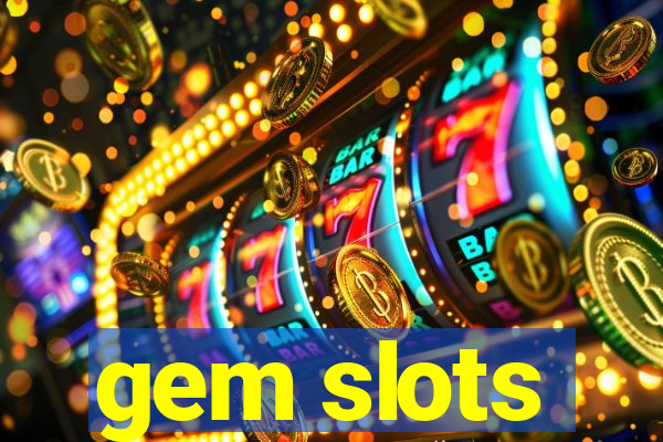 gem slots